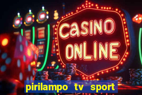 pirilampo tv sport tv 5